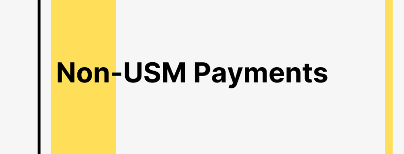 Non-USM payments