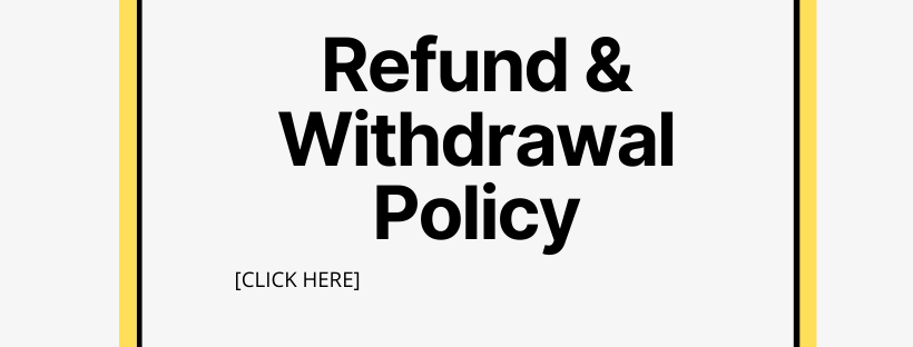 Refund and Withdrawal Policy