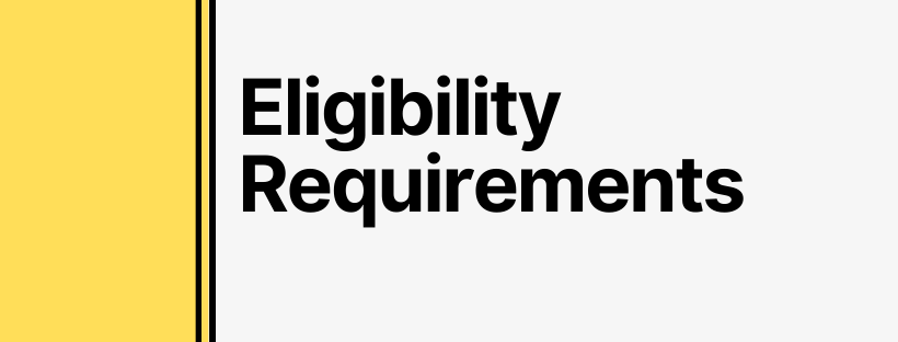 Eligibility Requirements